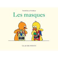 Livre Tromboline et Foulbazar Les masques -Claude Ponti  