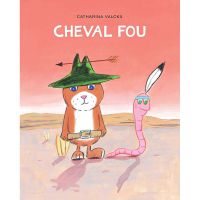 Livre Cheval fou - Catharina Valckx  